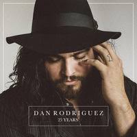 Dan Rodriguez - 25 Years