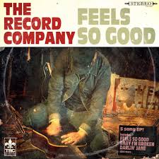 Record Company - Feels So Good